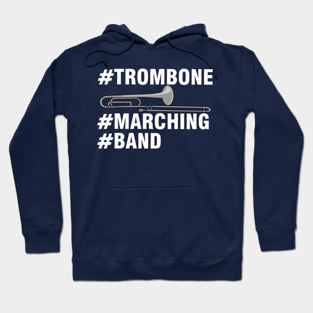 #Trombone #Marching #Band White Text Hoodie by Barthol Graphics